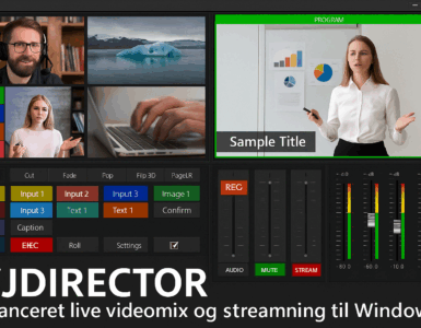 VJDirector – Avanceret live videomix og streaming til Windows.