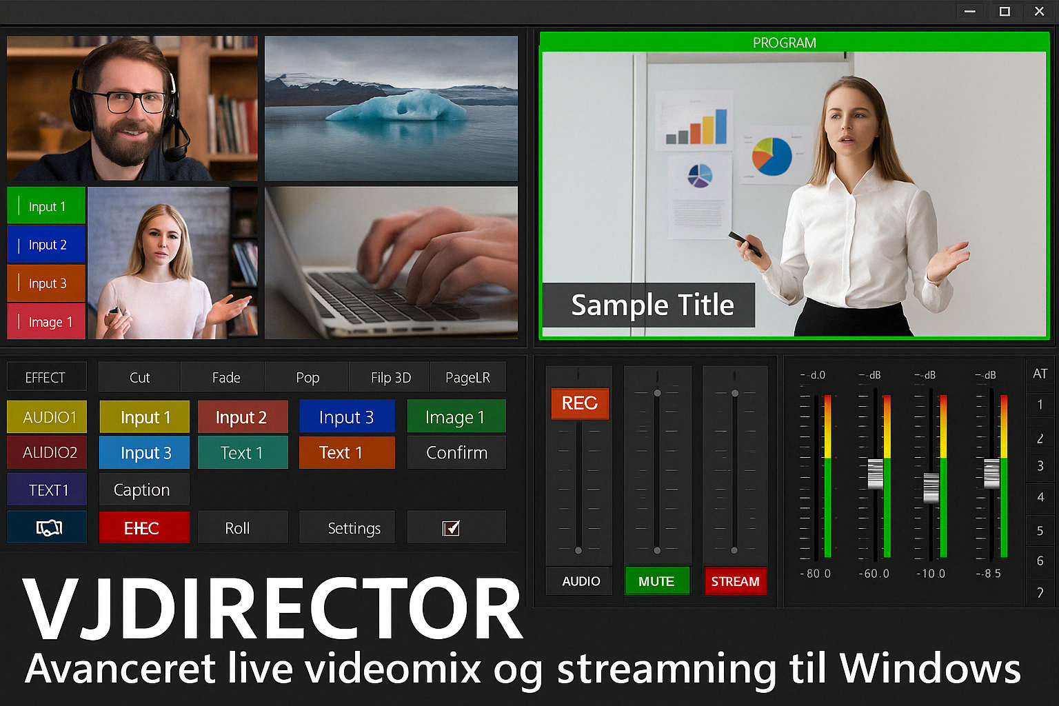 VJDirector – Avansert live videomiks og strømming for Windows.